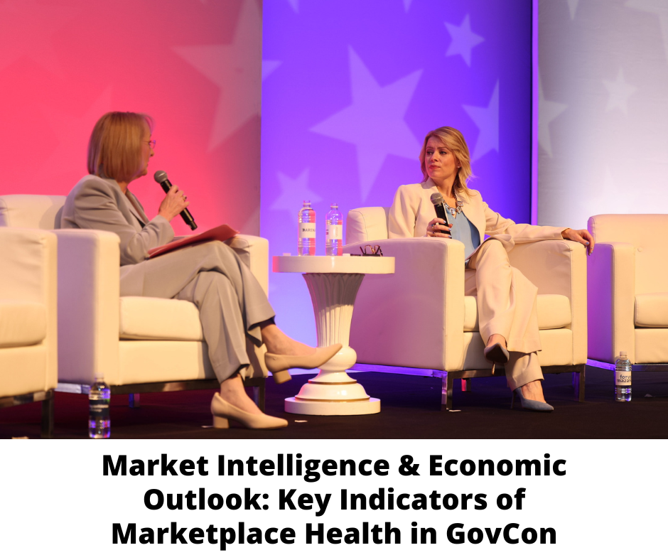 26 Annual - Market Intelligence & Economic Outlook Key Indicators of Marketplace Health in GovCon