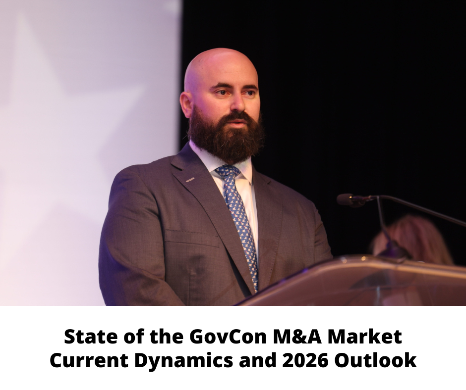 26 Annual - State of the GovCon M&A Market Current Dynamics and 2026 Outlook